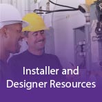 Installer and Designer Resources