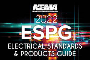 NEMA Debuts 2022 Electrical Standards and Products Guide
